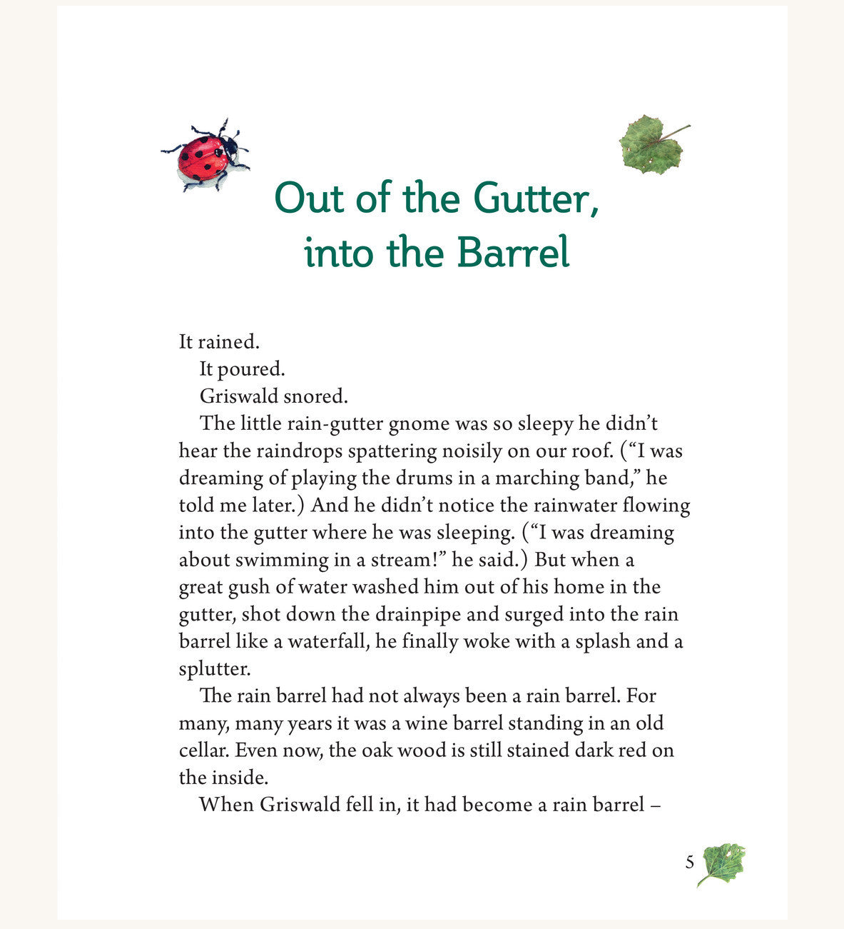 A page from The Garden Adventures Of Griswald The Gnome by Daniela Drescher, with the title Out Of The Gutter, Into The Barrel