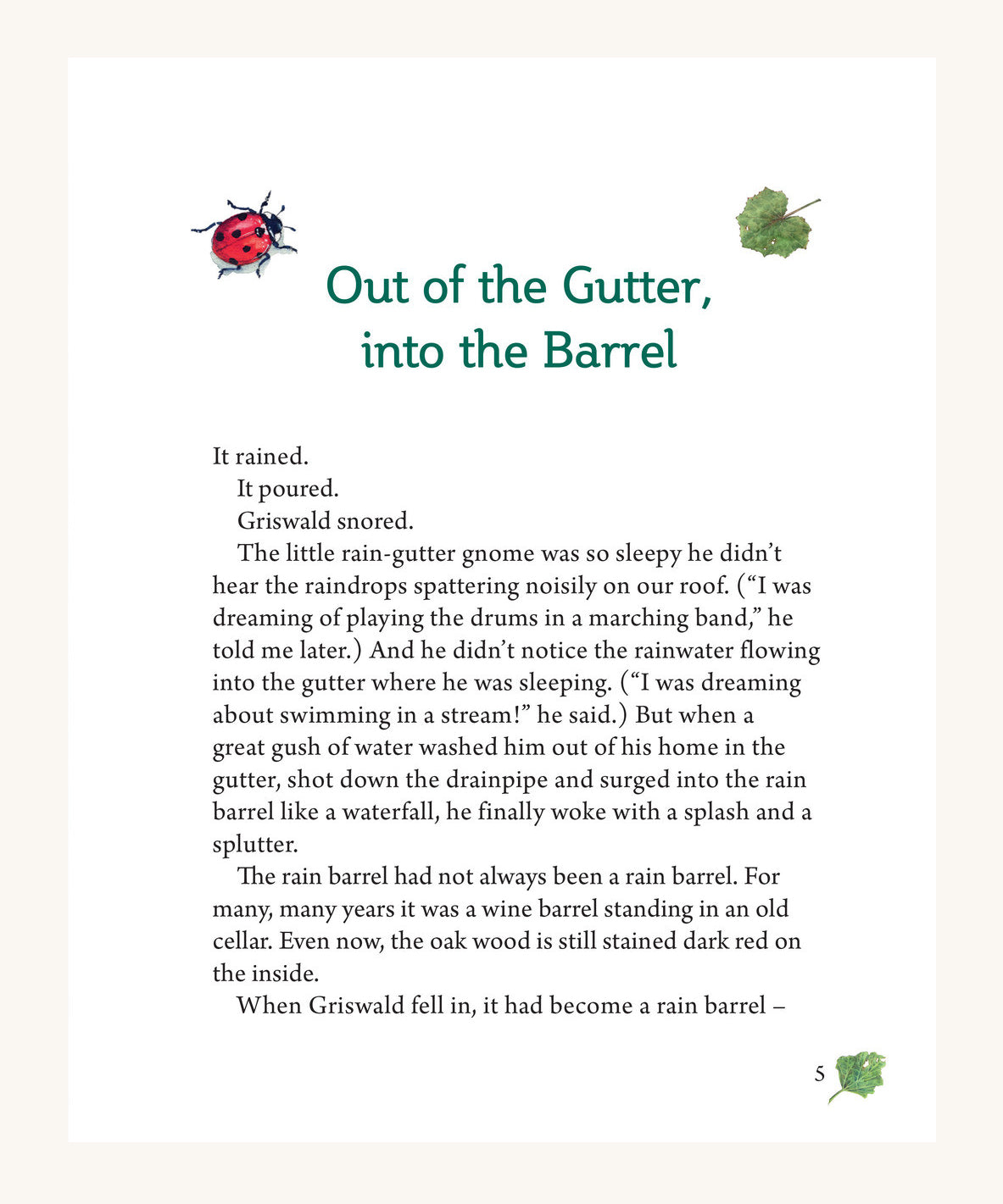 A page from The Garden Adventures Of Griswald The Gnome by Daniela Drescher, with the title Out Of The Gutter, Into The Barrel