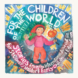 For The Children Of The World by Louise deForest