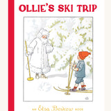 Ollie's Ski Trip by Elsa Beskow. The image shows the front cover of the Ollie's Ski Trip book, with a child on a pair of ski's meeting Jack Frost in the snowy woodland