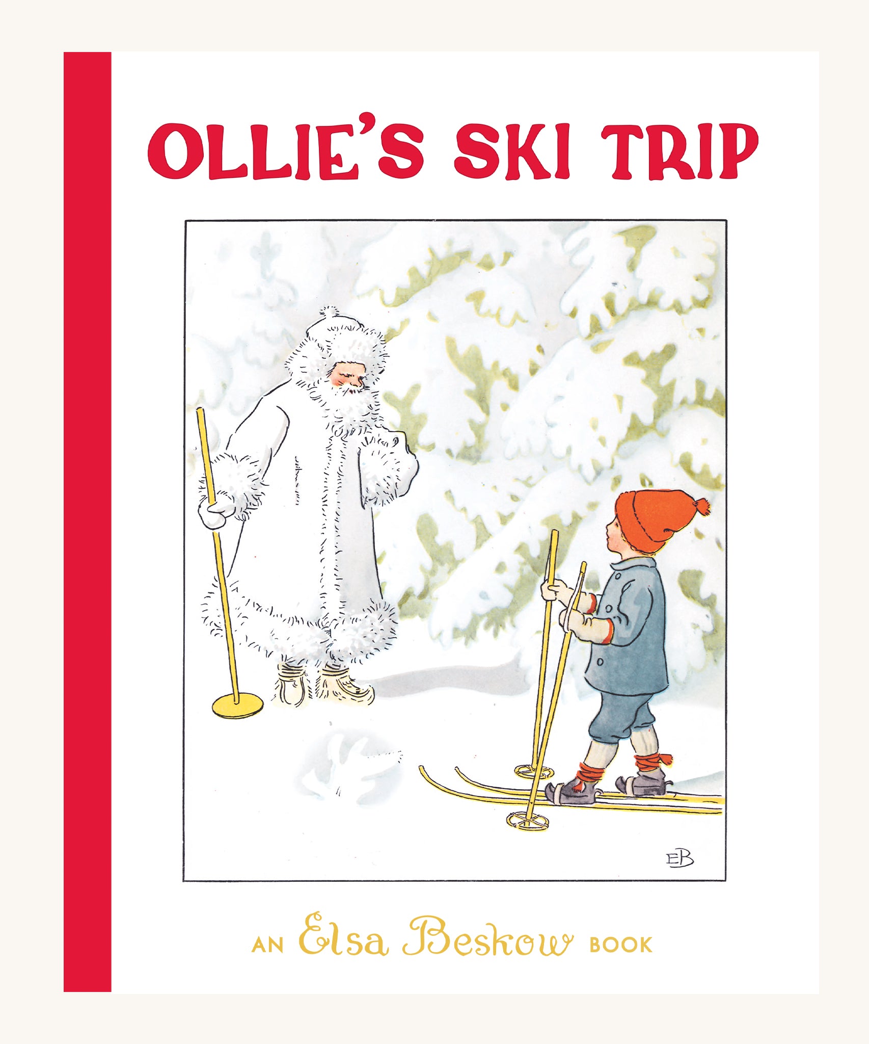 Ollie's Ski Trip by Elsa Beskow. The image shows the front cover of the Ollie's Ski Trip book, with a child on a pair of ski's meeting Jack Frost in the snowy woodland