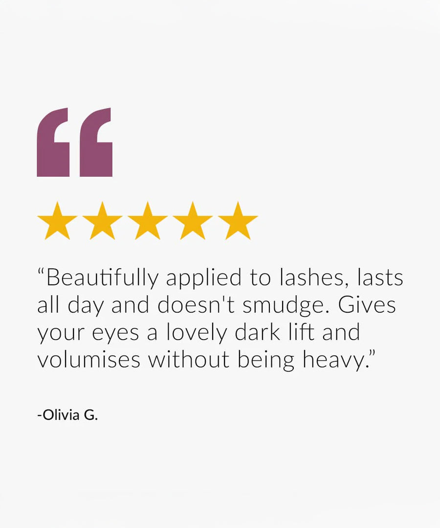 A 5 star reviews about the natural Volumising Mascara by Green People. The text reads "Beautifully applied to lashes, lasts all day and doesn't smudge. Gives our eyes a lovely dark lift and volumises without being heavy". Review by Olivia G