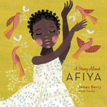 A Story About Afiya by James Berry