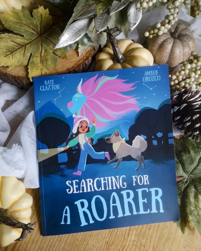 Searching For A Roarer by author Kate Claxton and illustrator Amber Orozco.