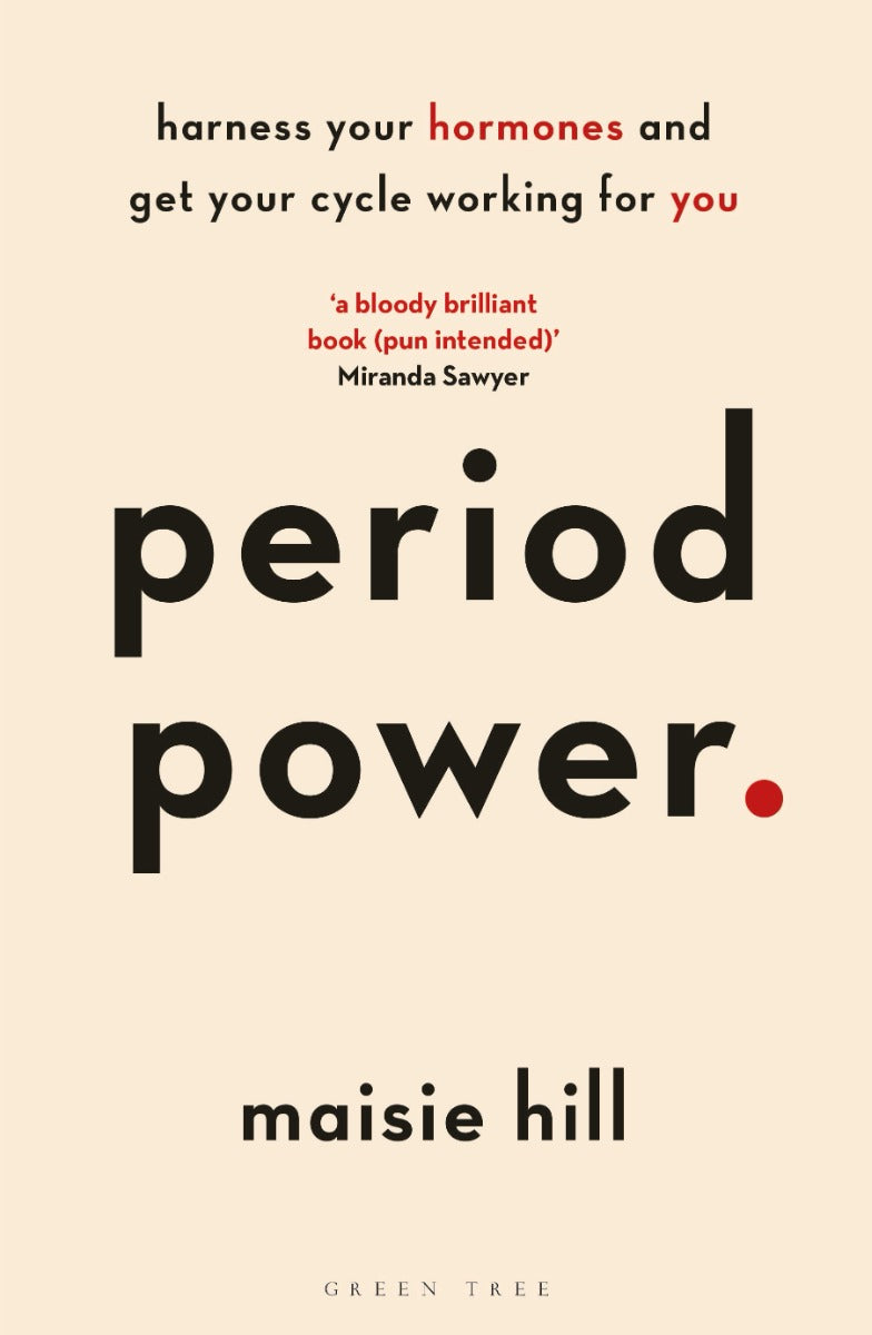 Front cover of the book Period Power by Maisie Hill, a light pink book with black and red lower case writing. 