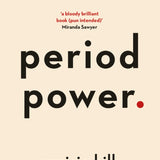 Front cover of the book Period Power by Maisie Hill, a light pink book with black and red lower case writing. 