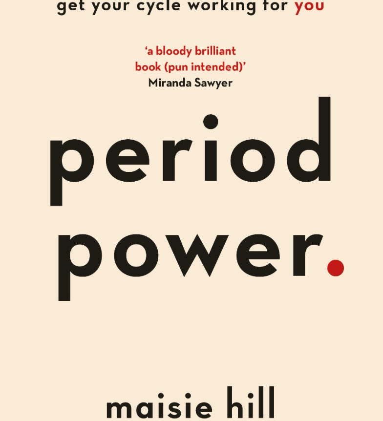 Front cover of the book Period Power by Maisie Hill, a light pink book with black and red lower case writing. 