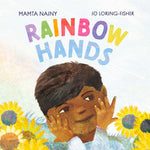 Rainbow Hands by Mamta Nainy and Jo Loring-Fisher