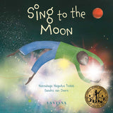 Sing to the Moon by Nansubuga Nagadya Isdhal