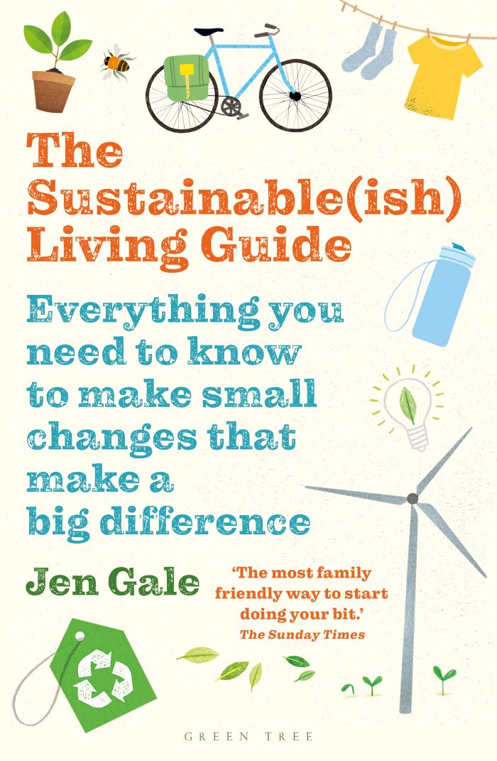 Front cover of The Sustainable (Ish) Living Guide Book by Jen Gale, with red, blue and green writing, surrounded by illustrated sustainable solutions