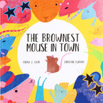 La souris la plus brune de la ville par Tarah L Gear