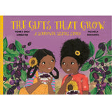 The Gifts That Grow by Monika Singh Gangotra