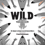 Wild by Annette Demetriou & Dawn White