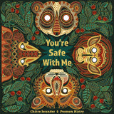 You're Safe With Me by Chitra Soundar